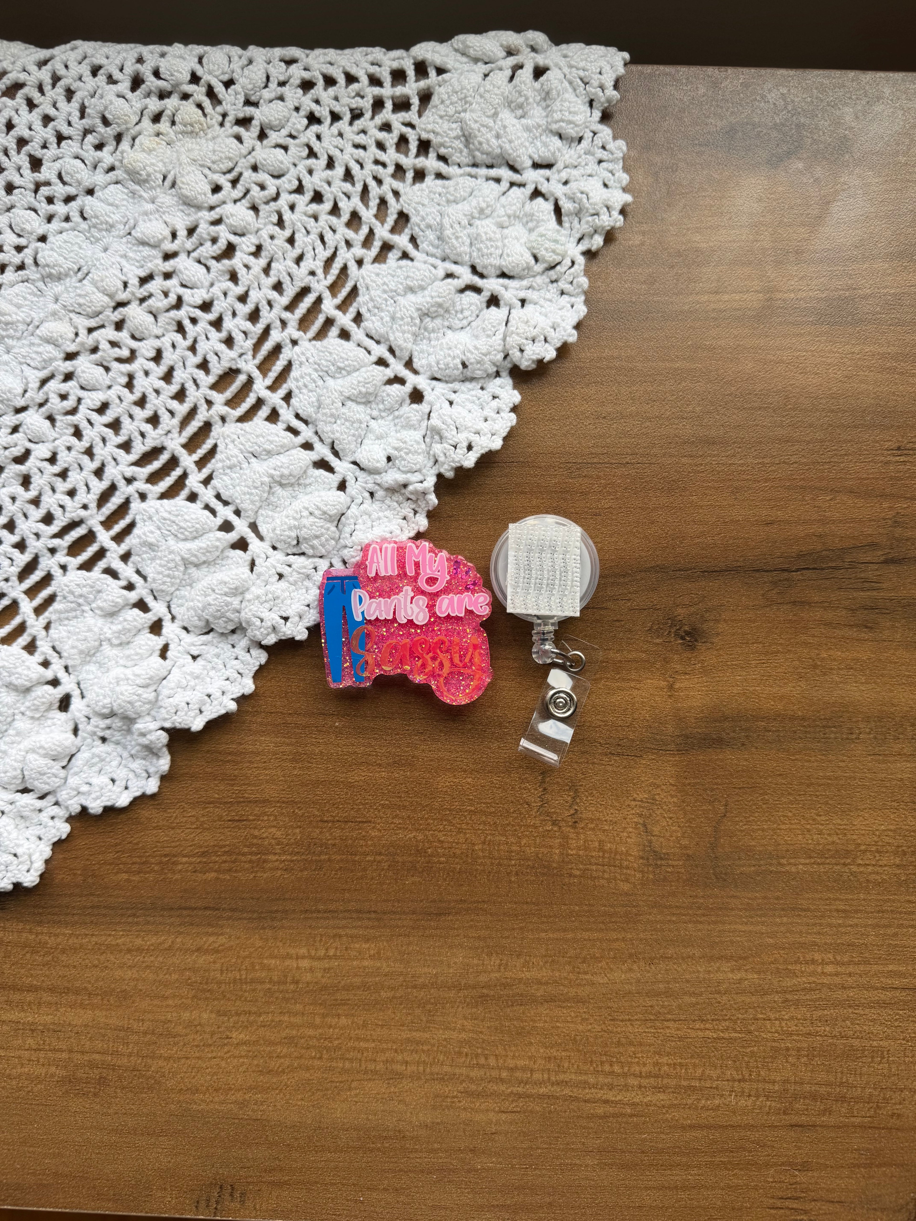 Sassy Pants (pink font) Badge Reel
