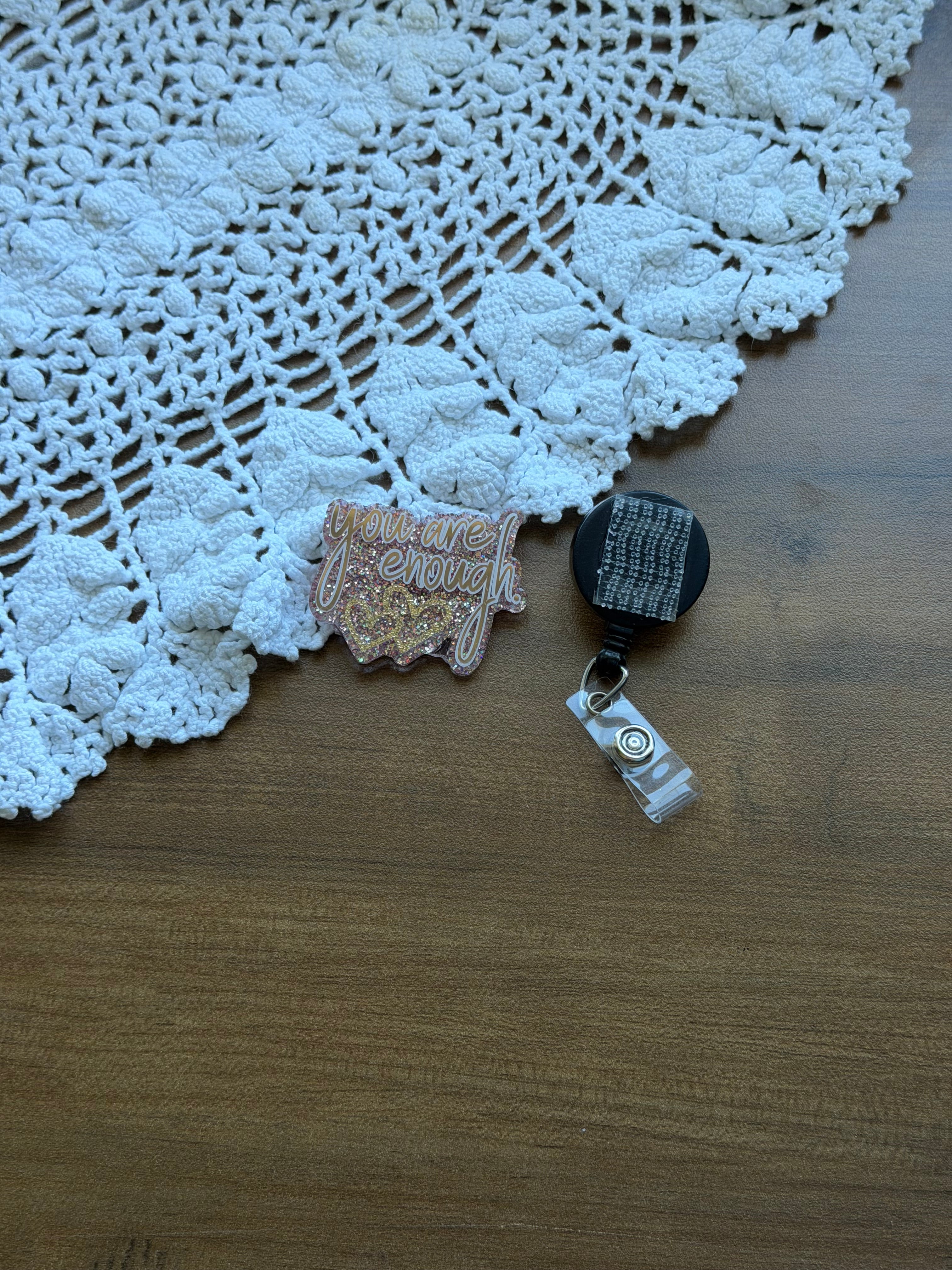 You are Enough Badge Reel