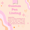 Custom Pen