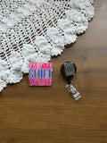 Shift Together (light pink) Badge Reel